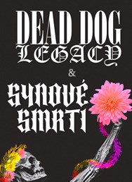 Dead Dog Legacy // Synové smrti