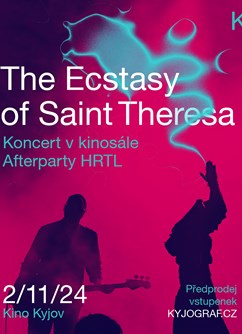 Ecstasy of Saint Theresa + HRTL (koncert)