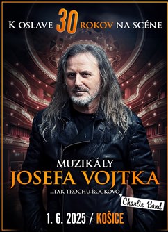 Muzikály Josefa Vojtka v Košiciach