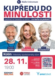 Kupředu do minulosti Kolín - Kociánová, Dušek, Hogenová