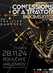 Confessions Of A Traitor & The Five Hundred / Doomsayer TOUR