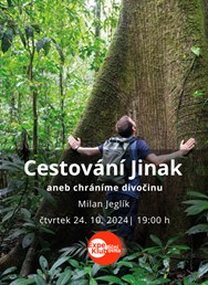 Cestování Jinak, aneb chráníme divočinu.