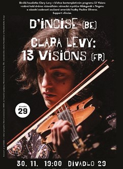 Clara Levy: 13 Visions (FR) • d'incise (BE)