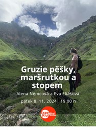 Gruzie pěšky, maršrutkou a stopem