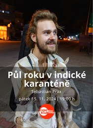 Půl roku v indické karanténě