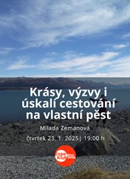 Krásy, výzvy i úskalí cestování na vlastní pěst