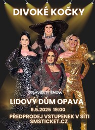 Travesti Divoké kočky v Opavě