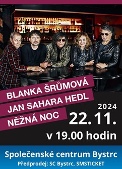 Blanka Šrůmová, Jan Sahara Hedl a Něžná noc