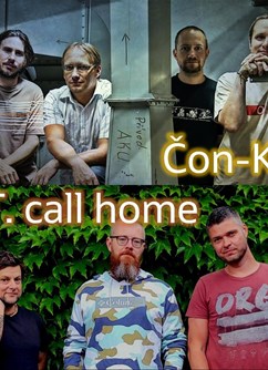 Čon-Kin + P.T. call home