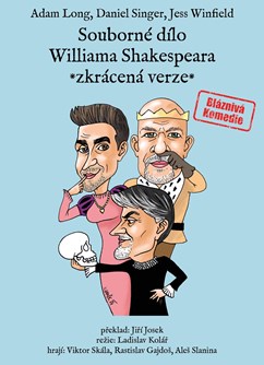 Souborné dílo Williama Shakespeara (zkrácená verze) - PREMIÉRA