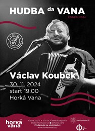 Koncertovaná: Václav Koubek ve Vaně