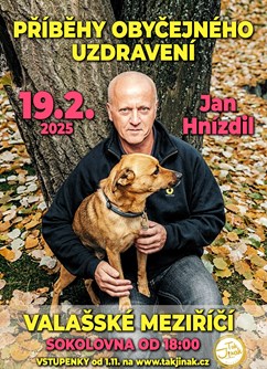 JAN HNÍZDIL / Příběhy obyčejného uzdravení