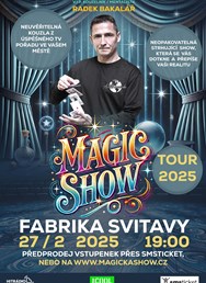 MAGIC SHOW TOUR - Radek Bakalář