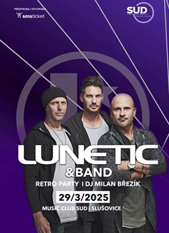 Lunetic & Band | Retro party v Sudu