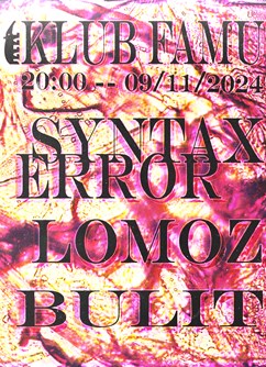 Syntax Error + Lomoz + Bulit