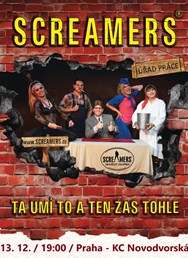 SCREAMERS: Ta umí to a ten zas tohle - NAROZENINOVÁ SHOW