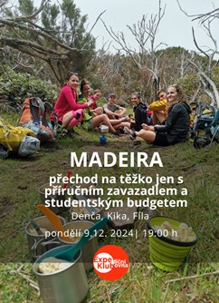 Madeira - přechod na těžko