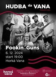 Koncertovaná: Fookin´ Guns