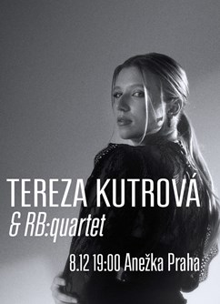 Vánoční koncert - Tereza Kutrová & RB:QUARTET