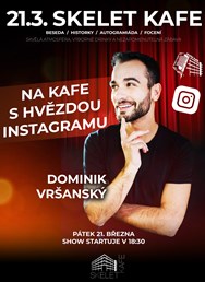 Dominik Vršanský - Na kafe s hvězdou Instagramu