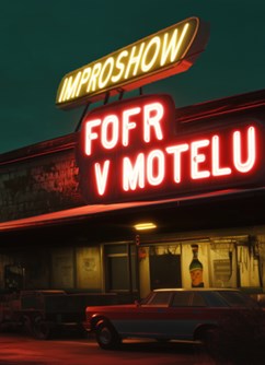 Improshow Fofr v motelu