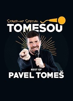 TOMEŠOU: The best of Pavel Tomeš (stand-up speciál)