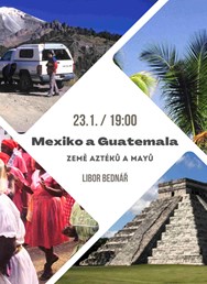 Mexiko a Guatemala – země Aztéků a Mayů