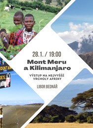 Výstup na nejvyšší vrcholy Afriky – Mont Meru a Kilimanjaro