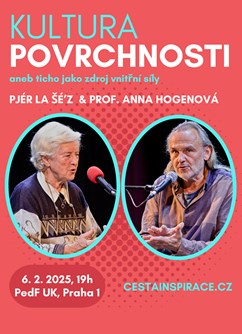 Kultura Povrchnosti - Pjér la Šé’z & prof. A. Hogenová