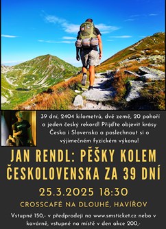 Pěšky kolem Československa za 39 dní - Jan Rendl (Havířov)