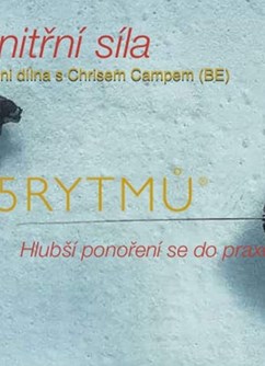 5Rytmů® taneční dílna ŽIVOST A VNITŘNÍ SÍLA - Chris Camp BE