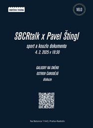 SBCRtalk x Pavel Štingl: sport a kouzlo dokumentu