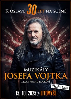 Muzikály Josefa Vojtka v Litomyšli