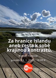 Za hranice Islandu aneb cesta k sobě krajinou kontrastů