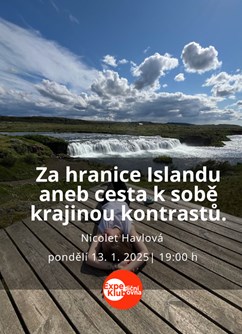 Za hranice Islandu aneb cesta k sobě krajinou kontrastů