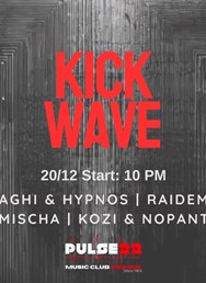 Kick Wave x Pulse 22