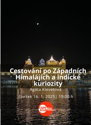 Cestování po Západních Himalájích a indické kuriozity