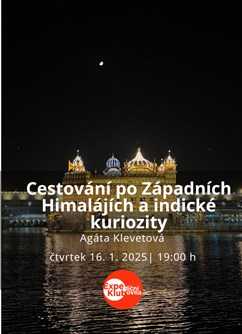 Cestování po Západních Himalájích a indické kuriozity