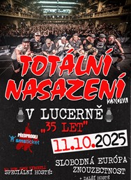 Totální nasazení v Lucerně - „35 LET“