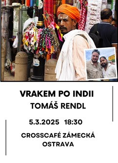 Vrakem po Indii - Tomáš Rendl (Ostrava)