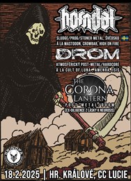 Horndal (sludge,SWE), DROM (post-HC),  Corona Lantern (doom)