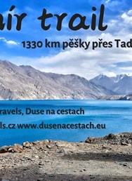 Cestovatelské Povídání:Pamír trail-1330 km pěšky Tádžikistán