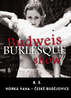 Budweis Burlesque Show