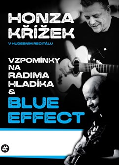 Honza Křížek: „Vzpomínky na Radima Hladíka a Blue Effect“