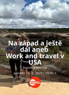 Na západ a ještě dál aneb Work and travel v USA