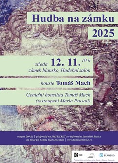 Geniální houslista Tomáš Mach / Hudba na zámku 2025