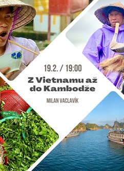 Z Vietnamu až do Kambodže