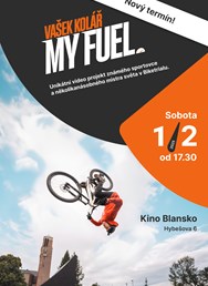 Zažij v kině Vašek Kolář "MY FUEL"