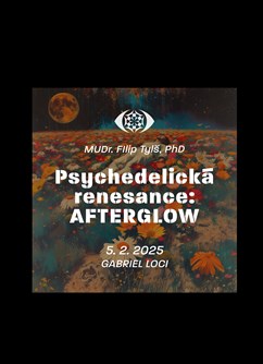 Psychedelická renesance: Afterglow