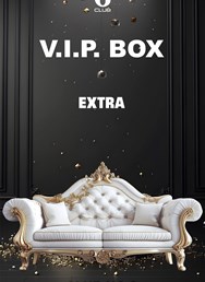 V.I.P. BOX EXTRA